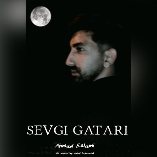 دانلود آهنگ احمد اسلامی سوگی قاطاری