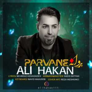 دانلود آهنگ علی هاکان پروانه