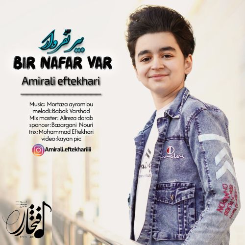 دانلود آهنگ امیرعلی افتخاری بیر نفر وار