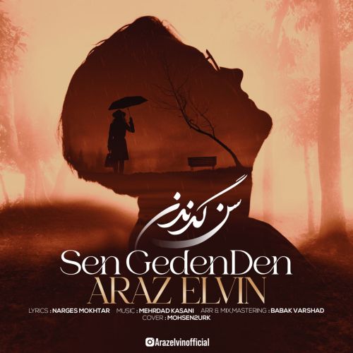دانلود آهنگ آراز الوین به نام سن گدن دن دانلود آهنگ آراز الوین به نام سن گدن دن