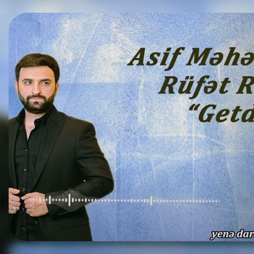 دانلود آهنگ آصف محرم اف گتدین دانلود آهنگ آصف محرم اف گتدین