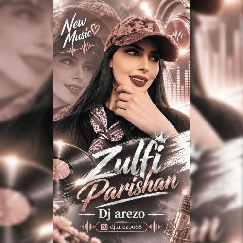 دانلود آهنگ دیجی آرزو ۶۸ بنام زولفی پریشان