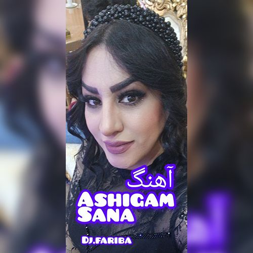 دانلود آهنگ عاشیقم سنه از دی جی فریبا