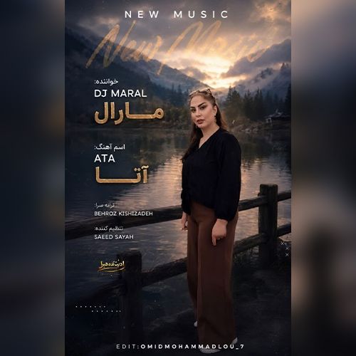 دانلود آهنگ آتا از دیجی مارال مشکین