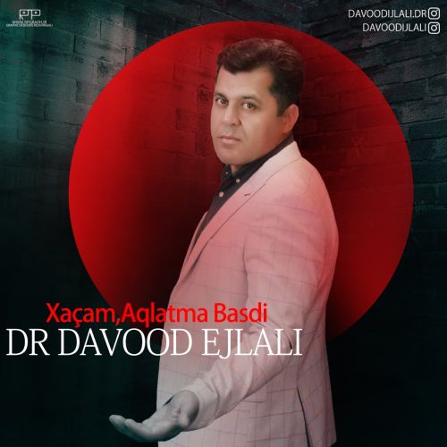 دانلود آهنگ دکتر داوود اجلالی آغلاما بسدیر