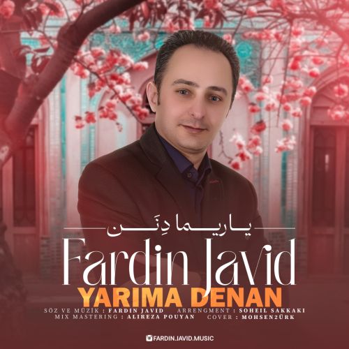 دانلود آهنگ فردین جاوید یاریما دنن