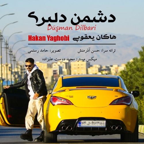 دانلود آهنگ هاکان یعقوبی به نام دشمن دلبری