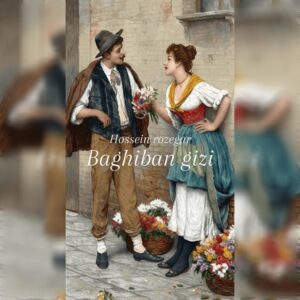 دانلود آهنگ حسین روزگار باغبان قیزی
