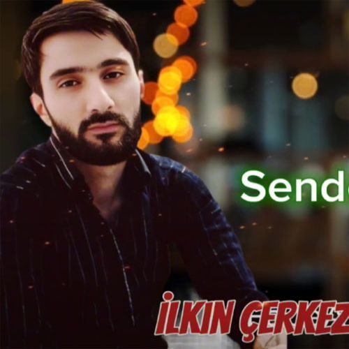 دانلود آهنگ ایلکین چرکز اوغلو سندن اوزاقلاردا دانلود آهنگ ایلکین چرکز اوغلو سندن اوزاقلاردا