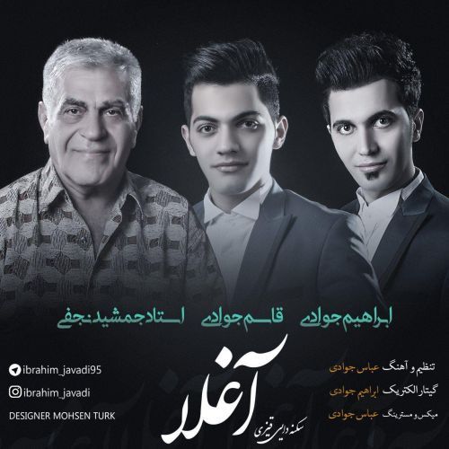 دانلود آهنگ ابراهیم جوادی ، قاسم جوادی و جمشید نجفی به نام آغلا (سکینه دایی قیزی)