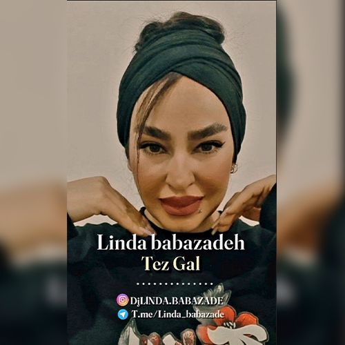 دانلود آهنگ لیندا بابازاده به نام تز گل