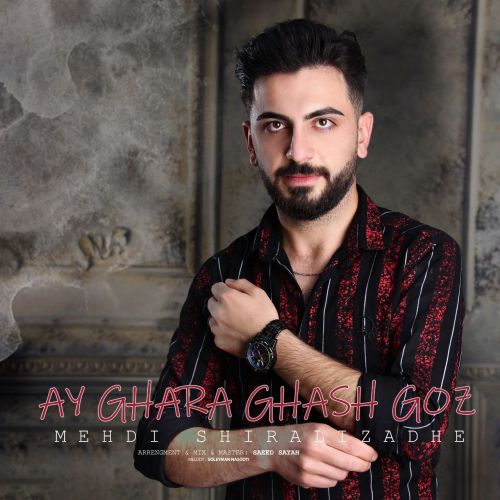 دانلود آهنگ مهدی شیرعلیزاده آی قارا قاش گوز دانلود آهنگ مهدی شیرعلیزاده آی قارا قاش گوز