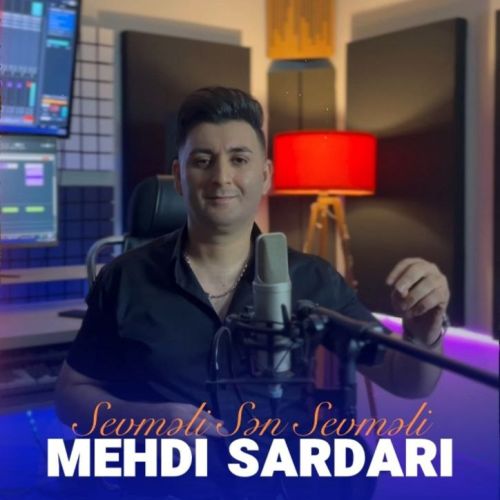 دانلود آهنگ مهدی سرداری سئوملی سن سئوملی 