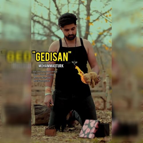 دانلود آهنگ محمد تورک گدیسن