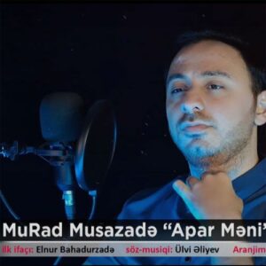 دانلود آهنگ مراد موسی زاده آپار منی
