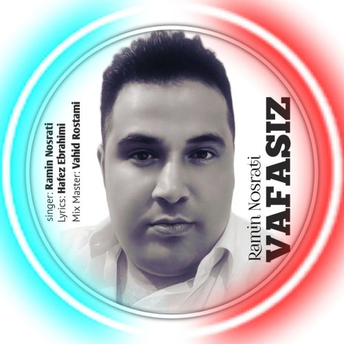 دانلود آهنگ رامین نصرتی وفاسیز دانلود آهنگ رامین نصرتی وفاسیز