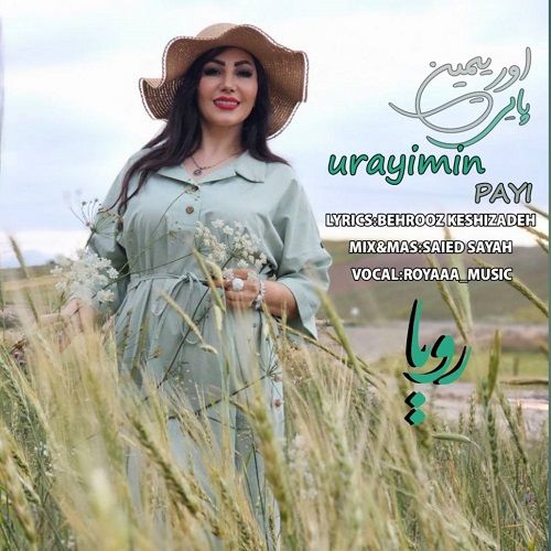 دانلود آهنگ رویا موزیک به نام اورییمین پایی