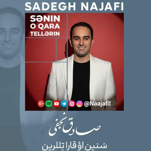 دانلود آهنگ صادق نجفی سنین او قارا تِللرین
