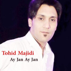 دانلود آهنگ توحید مجیدی به نام آی جان آی جان