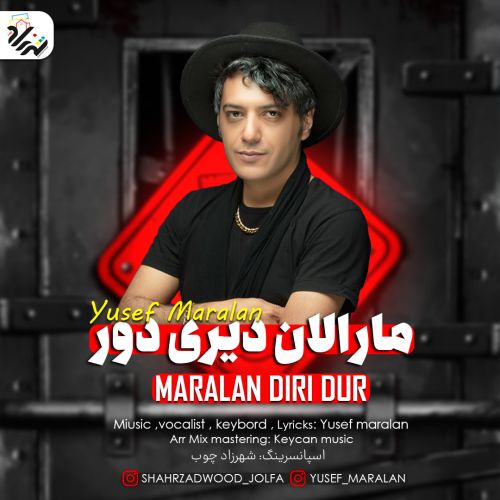 دانلود آهنگ یوسف مارالان دیری دور