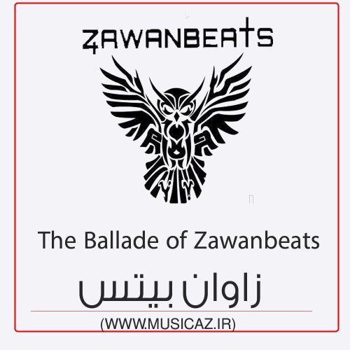 دانلود آهنگ زاوان بیتس به نام بلاد آف زاوان بیتس